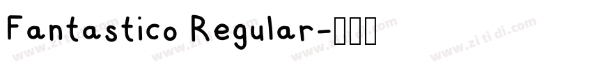 Fantastico Regular字体转换